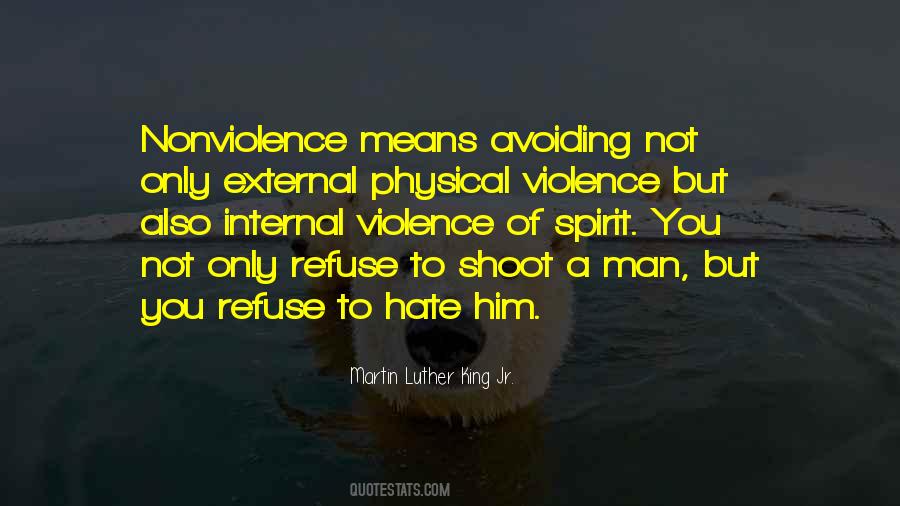 Quotes About Violence And Hate #793863
