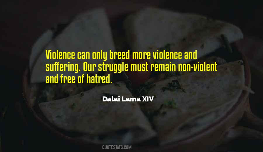 Quotes About Violence And Hatred #1241200