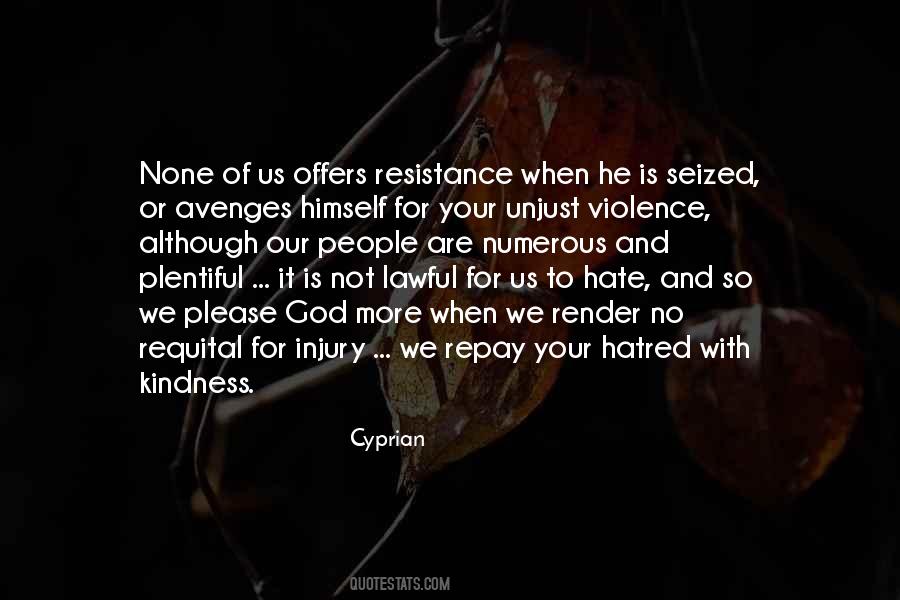 Quotes About Violence And Hatred #1405947