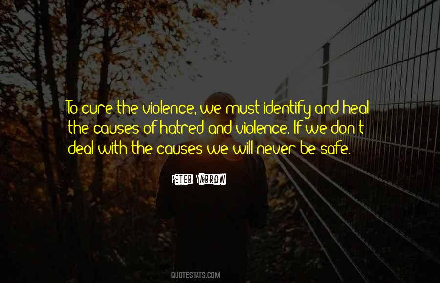 Quotes About Violence And Hatred #1501466