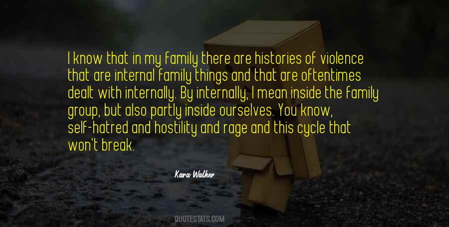 Quotes About Violence And Hatred #201196