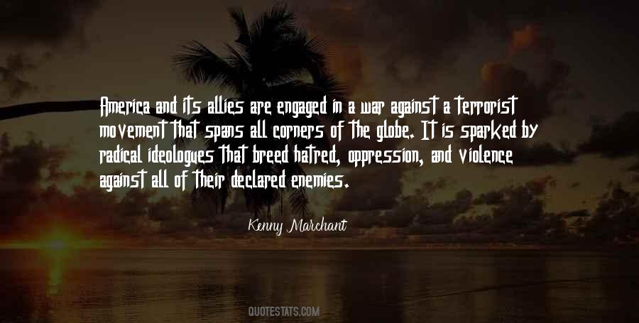 Quotes About Violence And Hatred #916953