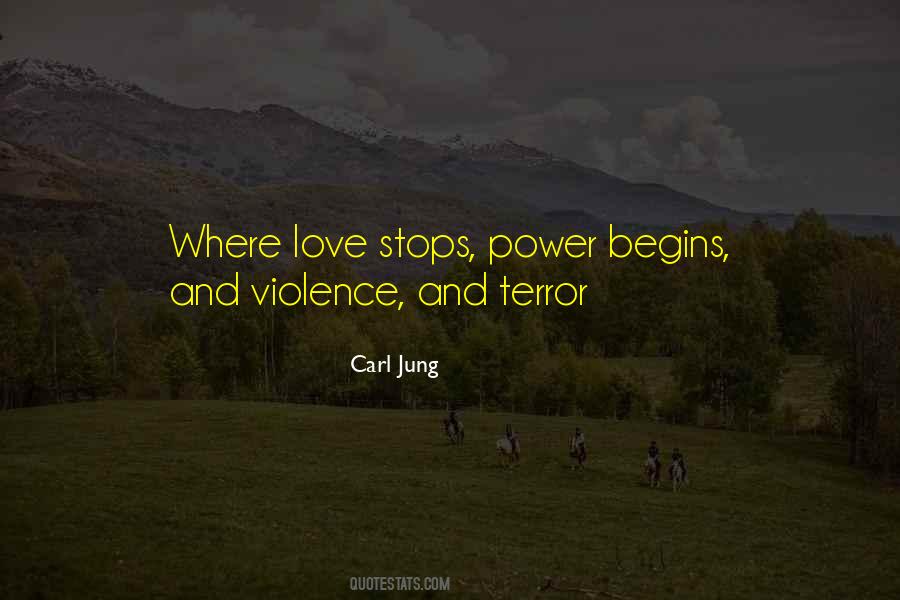 Quotes About Violence And Love #972431