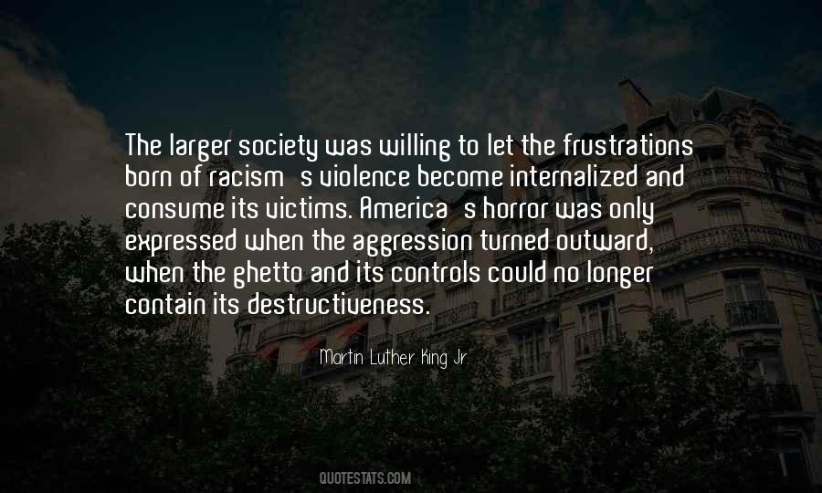 Quotes About Violence And Racism #1297717