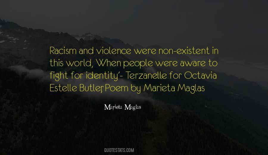 Quotes About Violence And Racism #1662088