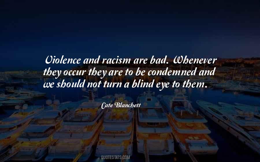 Quotes About Violence And Racism #1749047