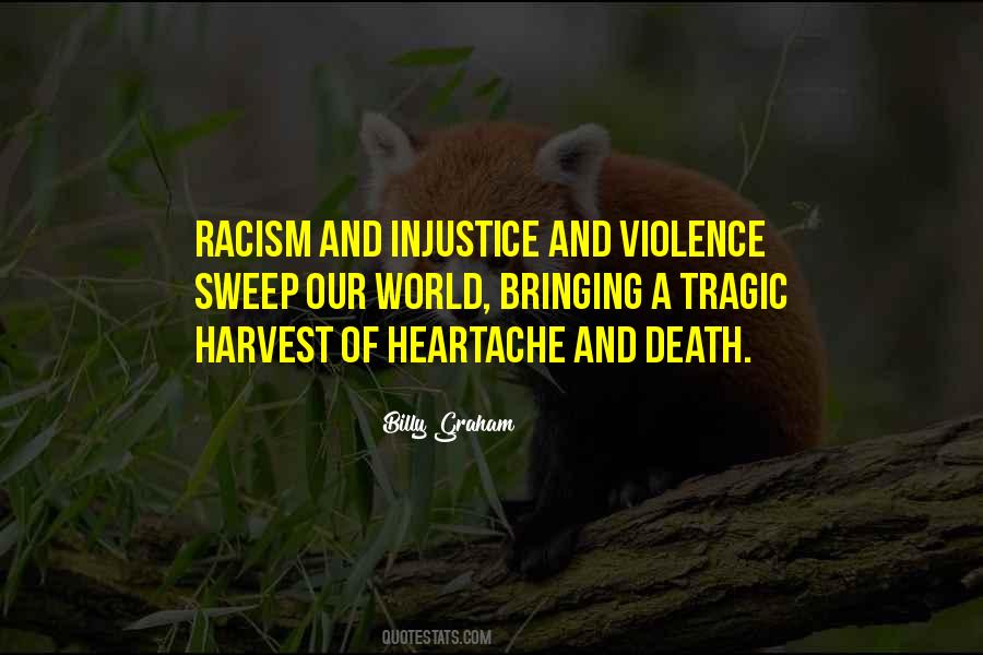 Quotes About Violence And Racism #658478