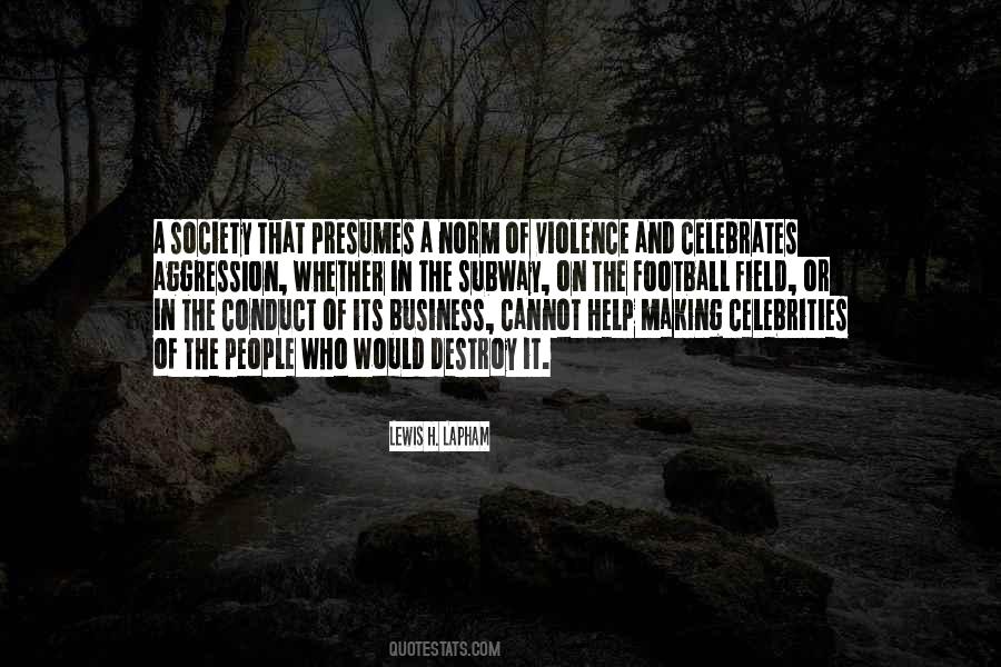 Quotes About Violence In Society #1244765