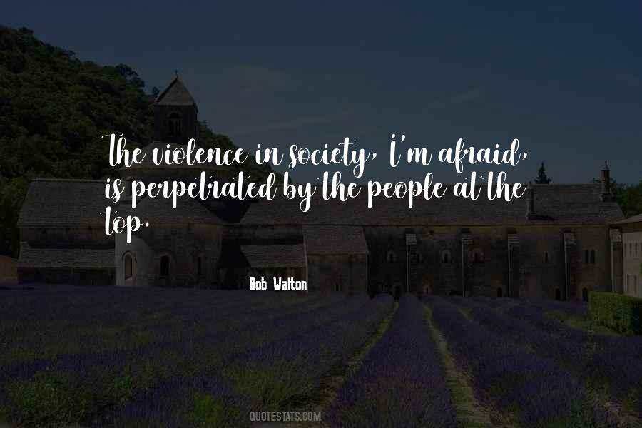 Quotes About Violence In Society #1397329