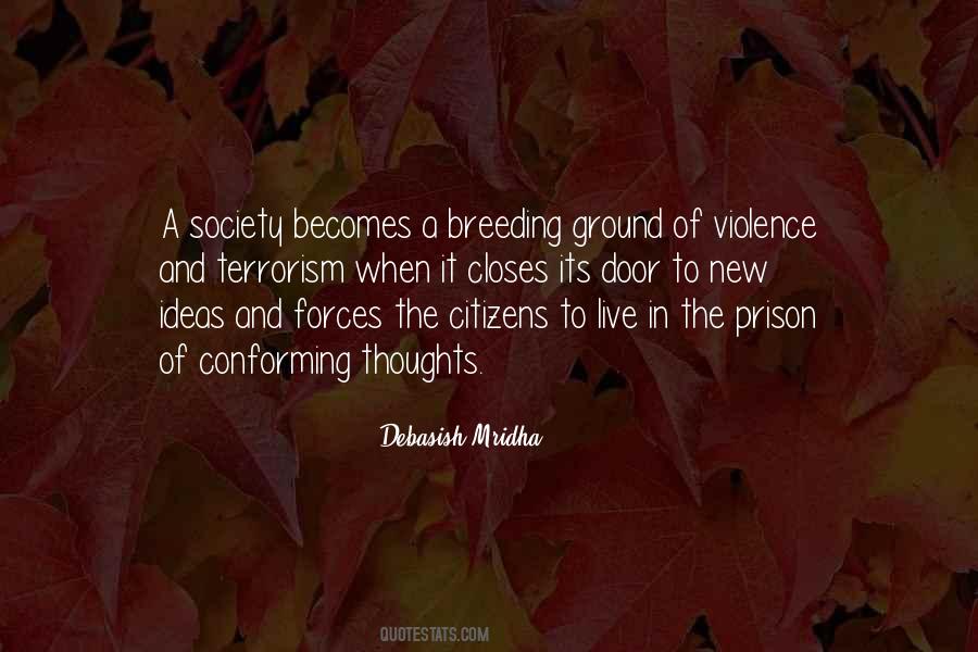 Quotes About Violence In Society #1559739