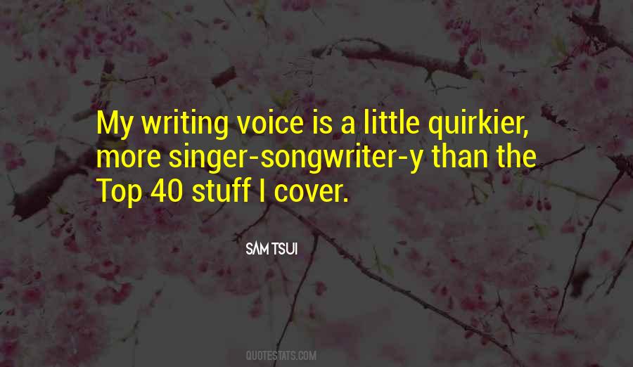 Quotes About Voice In Writing #185460