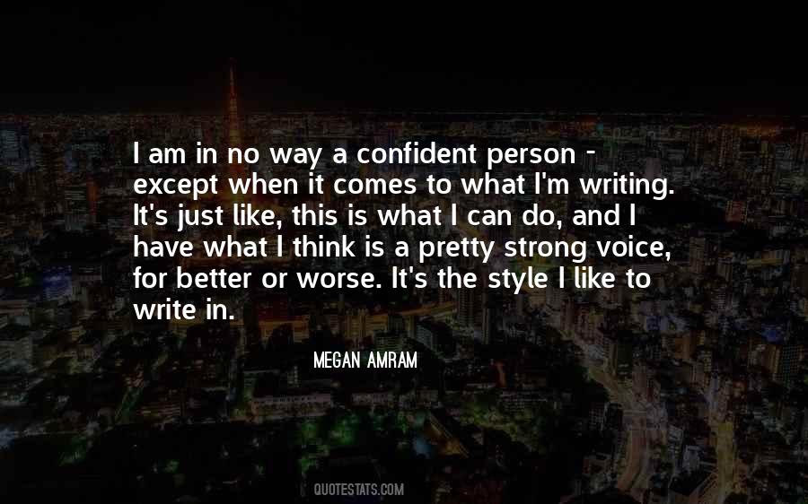 Quotes About Voice In Writing #272593