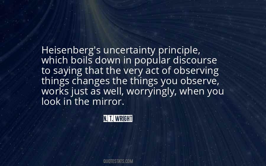 Quotes About Uncertainty Principle #226365