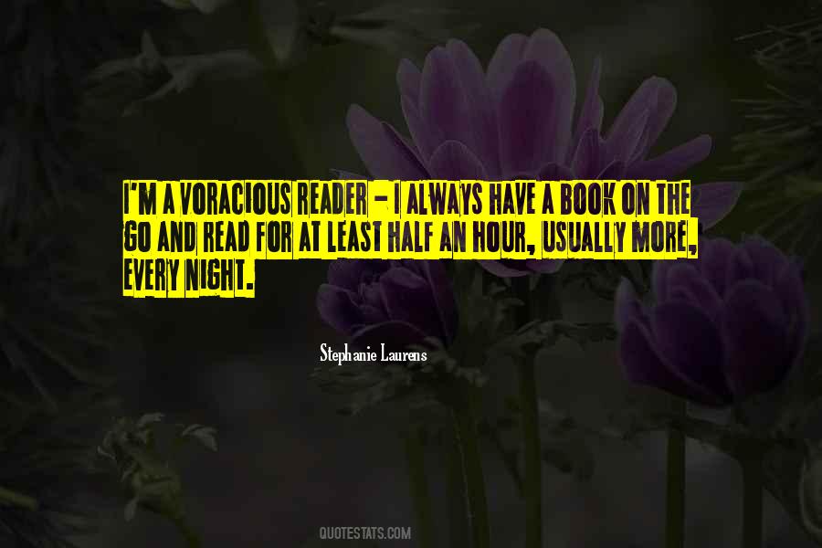 Quotes About Voracious #1450892