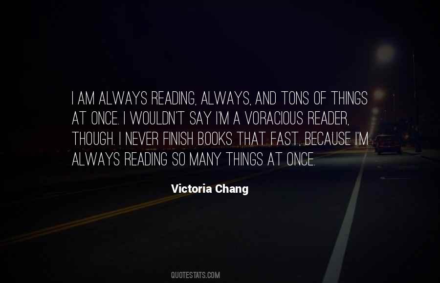 Quotes About Voracious #1565123