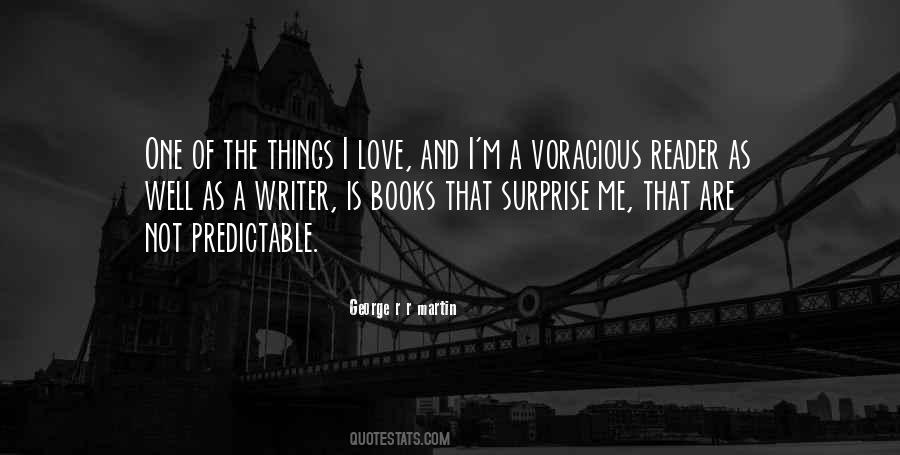 Quotes About Voracious #236199