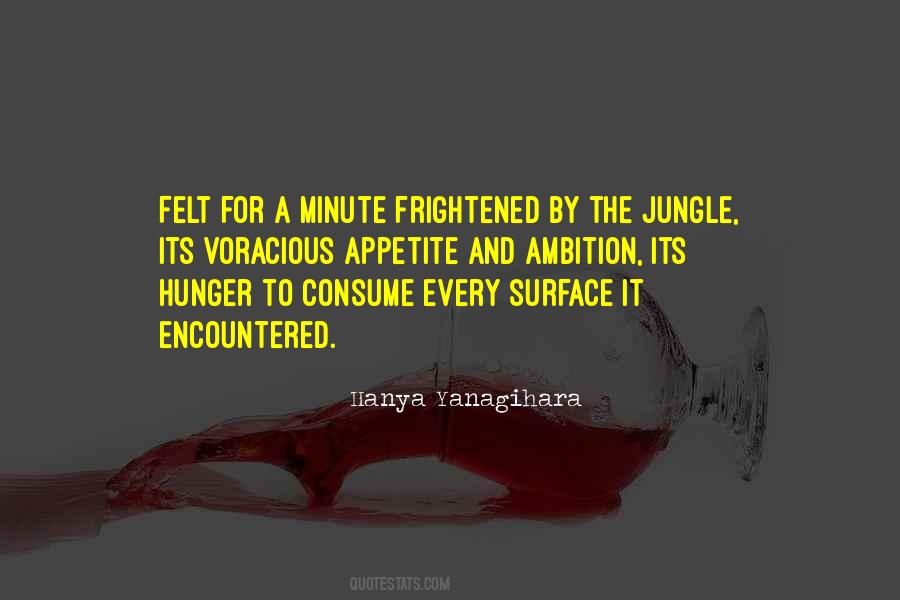 Quotes About Voracious #293224