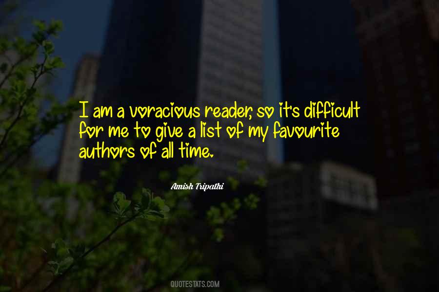 Quotes About Voracious #580406