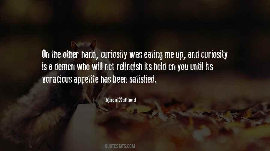 Quotes About Voracious #704709