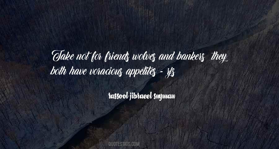 Quotes About Voracious #898301