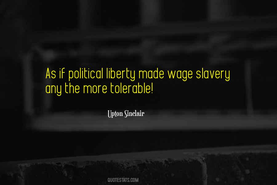 Quotes About Wage Slavery #881016