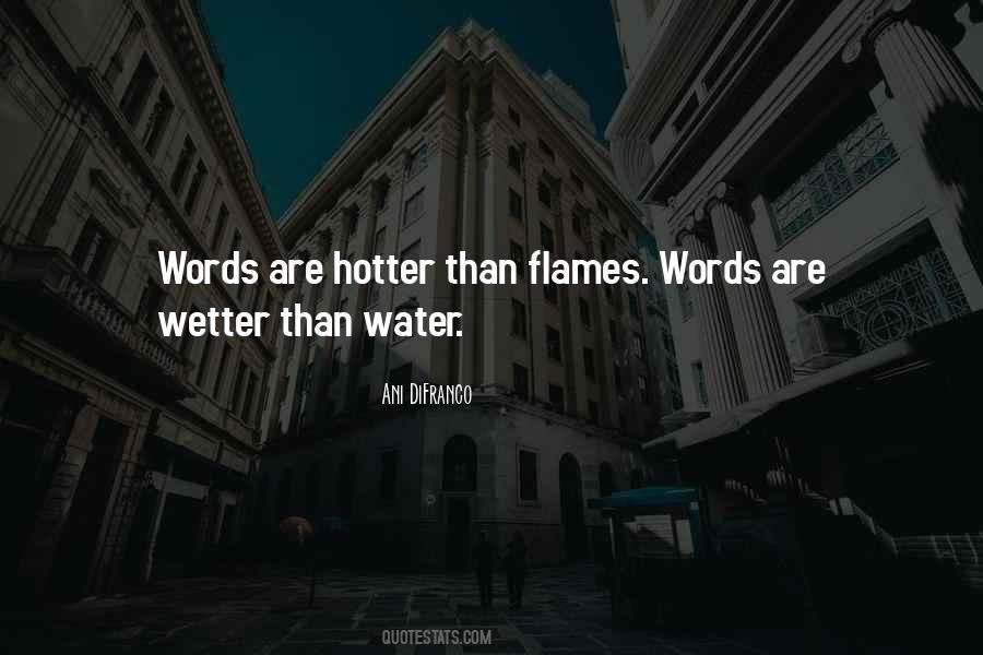 Quotes About Hotter Than #1653769