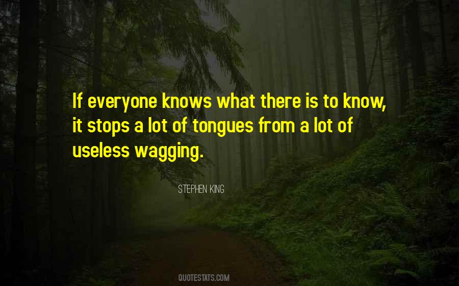 Quotes About Wagging #1438014