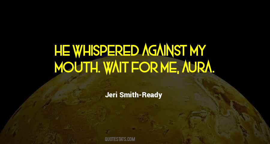 Quotes About Wait For Me #59301