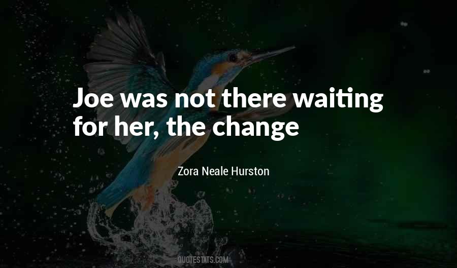 Quotes About Waiting For Her #1516790