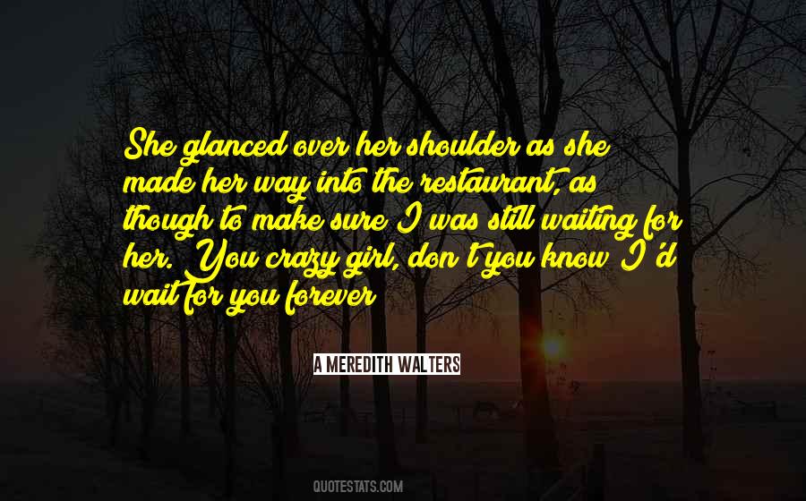 Quotes About Waiting For Her #1757869