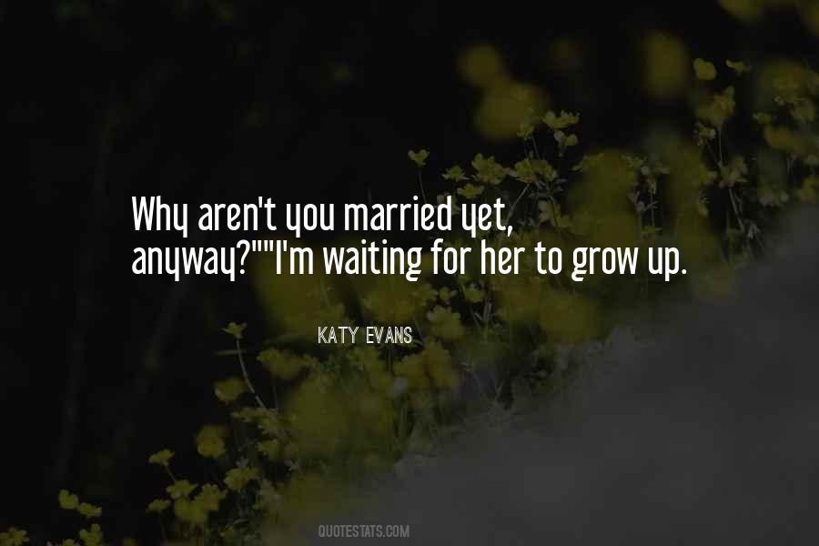 Quotes About Waiting For Her #1831652
