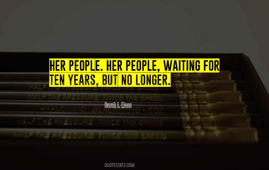 Quotes About Waiting For Her #412349