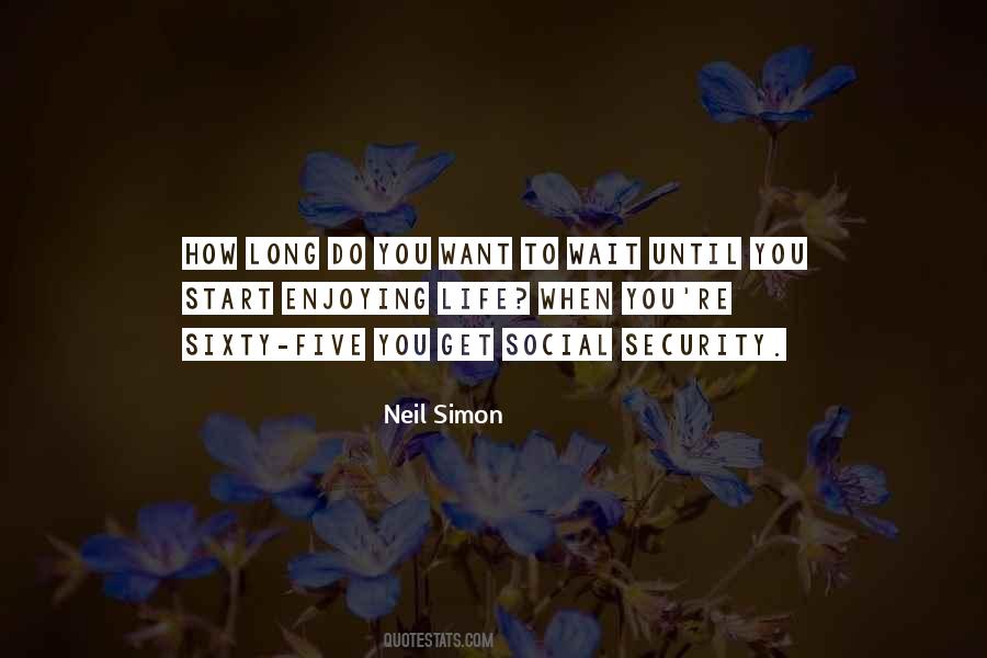 Quotes About Waiting For Life To Start #887460