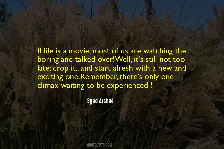 Quotes About Waiting For Life To Start #902467