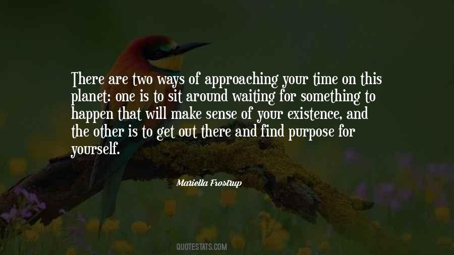 Quotes About Waiting For Something To Happen #1457000
