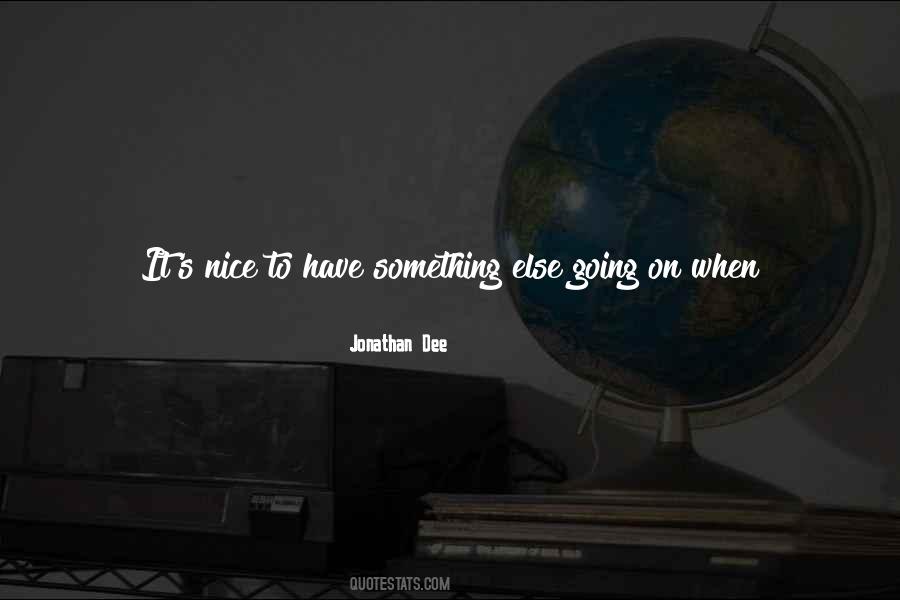Quotes About Waiting For Something To Happen #1709848