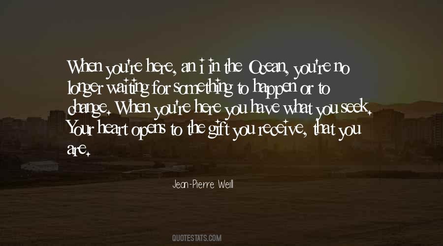 Quotes About Waiting For Something To Happen #1720020