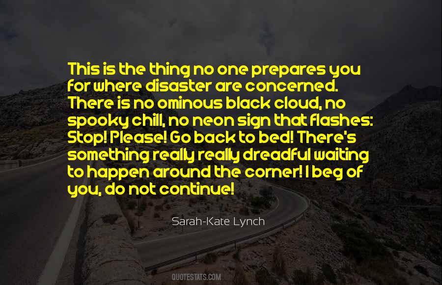 Quotes About Waiting For Something To Happen #242553