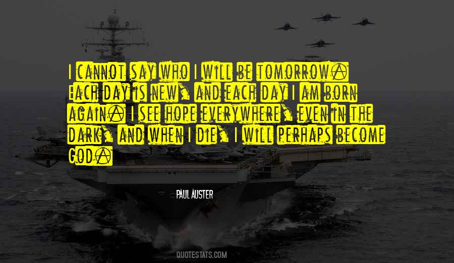 Quotes About Tomorrow Is A New Day #1213861