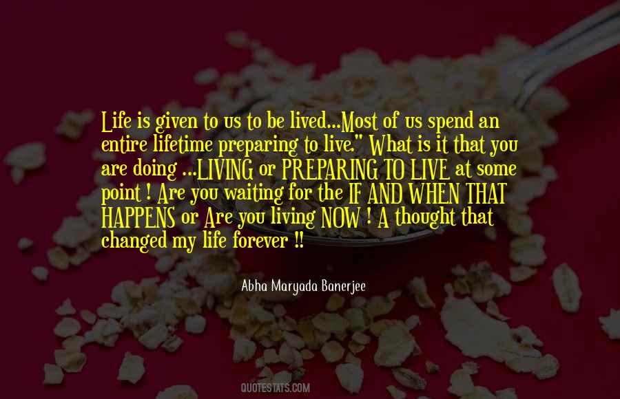 Quotes About Waiting Forever #718576