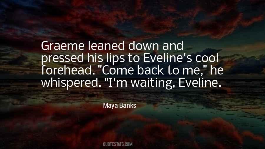 Quotes About Waiting To Come Back #1684966