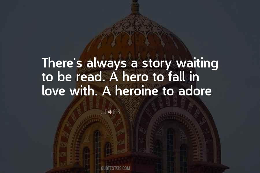Quotes About Waiting To Fall In Love #1076334