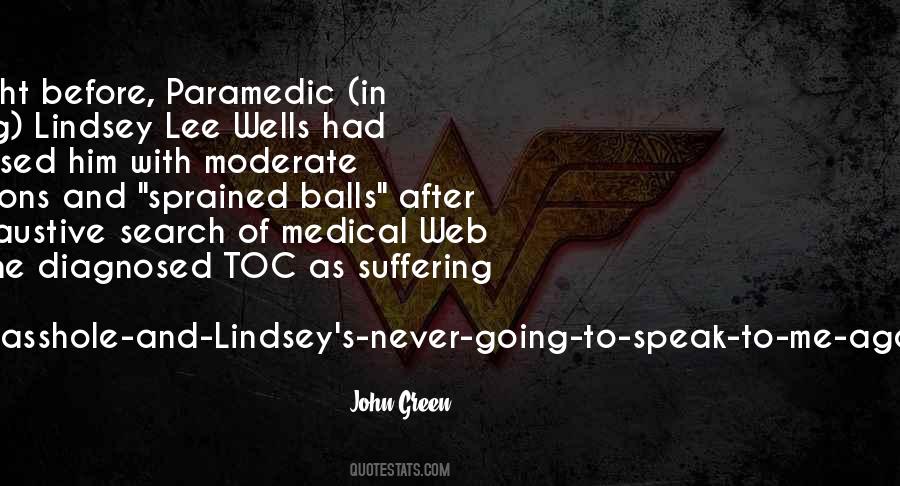Quotes About Sprained #1639167 Quotes About Sprained #1639167