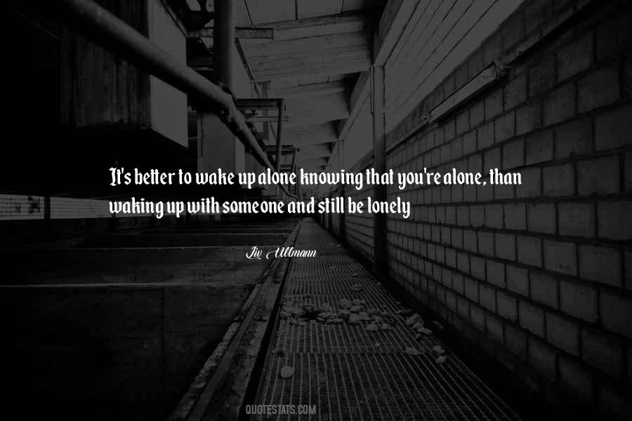 Quotes About Waking Up With Someone #1296603