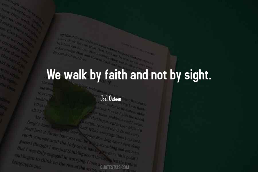 Quotes About Walk By Faith #207757