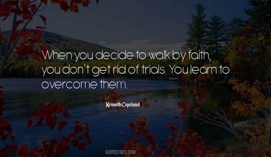 Quotes About Walk By Faith #79867