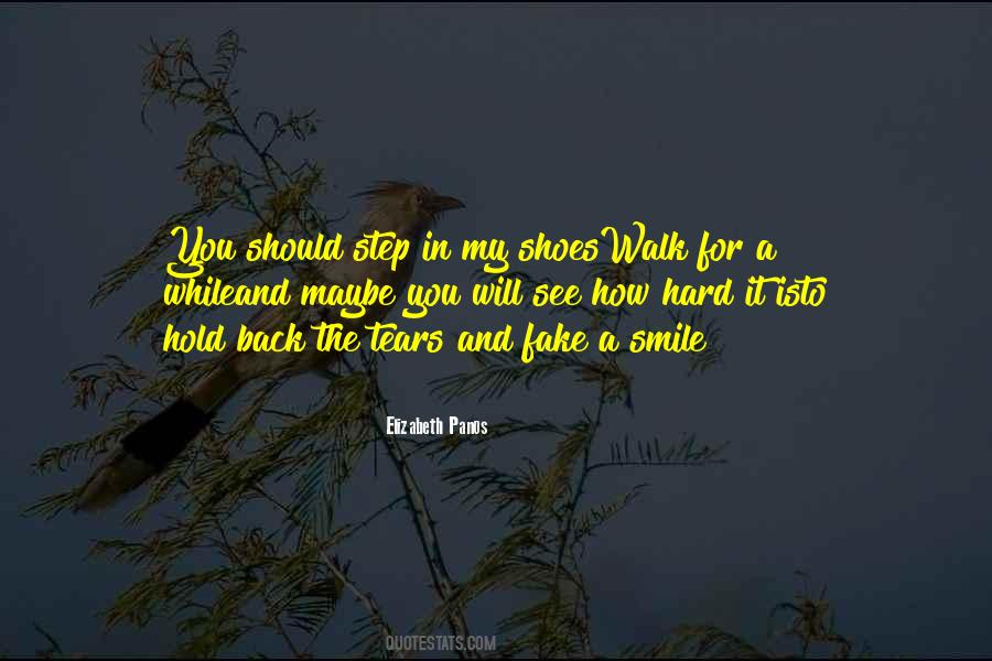 Quotes About Walk In My Shoes #8191