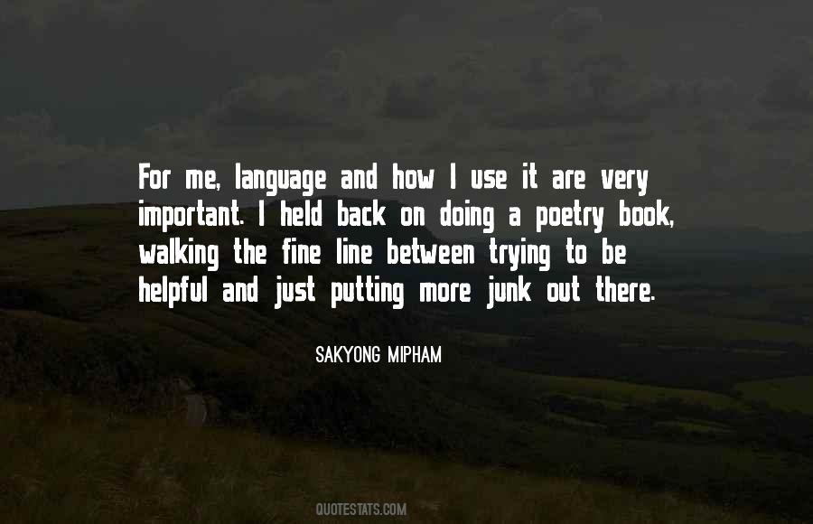 Quotes About Walking A Fine Line #786684