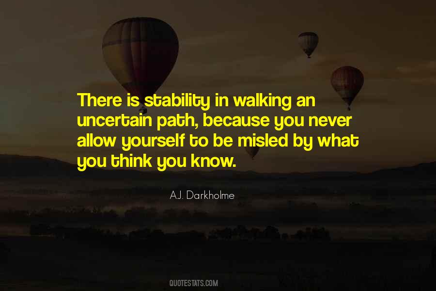Quotes About Walking A Path #139148