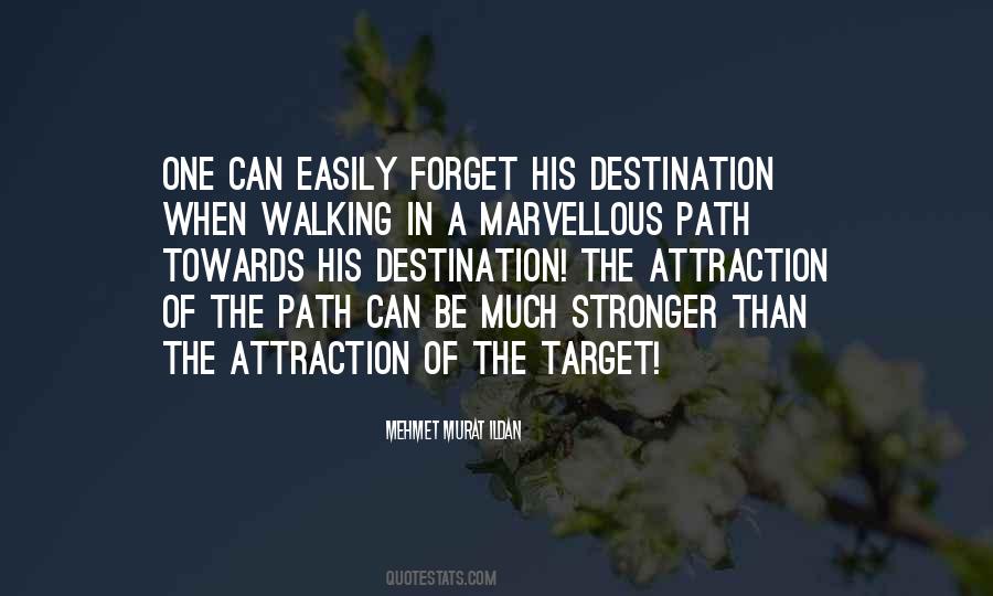 Quotes About Walking A Path #794801